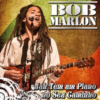 Work - Bob Marlon