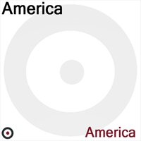 Only In Your Heart - America
