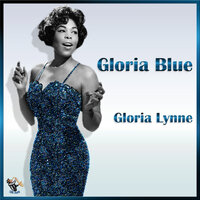 He Needs Me - Gloria Lynne