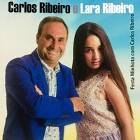Conheci uma Menina - Carlos Ribeiro & Lara Ribeiro & Carlos Ribeiro, Lara Ribeiro