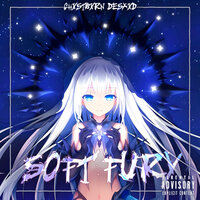 Soft Fury - GHXSTBXRN & Desaxd