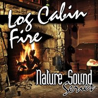 Firestorm Marches Closer to the Cabin - Nature Sound Series