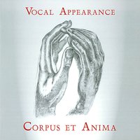 Ave verum corpus - Vocal Appearance