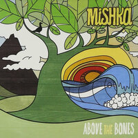 Higher Heights - Mishka