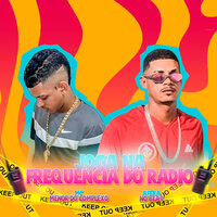 Joga na Frequência do Rádio - Menor do complexo & Afera no beat