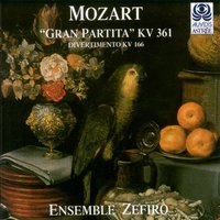 Serenade No. 10 in B-Flat Major, K. 361 "Gran Partita": VII. Finale. Molto allegro - Ensemble Zefiro & Вольфганг Амадей Моцарт
