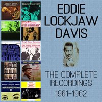 Epistrophy (February 1961) - Eddie 'Lockjaw' Davis