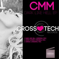 Dark Like Hell - CMM