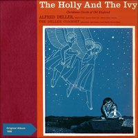 Stille Nacht, Heilige Nacht (Silent Night, Holy Night) - The Deller Consort & Франц Грубер