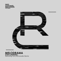 Melodrama - Soid Llanderal & Tony Romanello