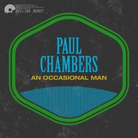 I Got Rhythm - Paul Chambers & Джордж Гершвин