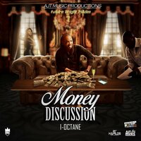 Money Discussion - I Octane