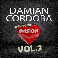 Dile Que Yo - Damián Córdoba