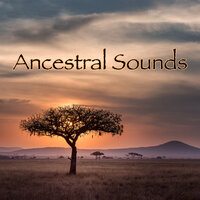 Ancestral Sounds - Art of Peace