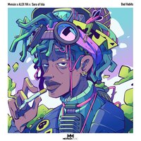 Bad Habits - Mvnsin & ALEX IVA & Sara of Isla