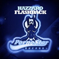 Flashback - Hazzaro