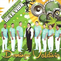 Todo Se Acabo - Domingo Valdivia y Compañia