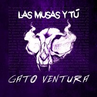 Las Musas y Tú - Gato Ventura & Sinkope & Gato Ventura feat. Sinkope