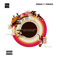 Everything Rosy - DEEKAY & Peruzzi
