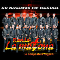Salvador Beltran - Banda La Matona de Compostela Nayarit & Lazaro Cortez