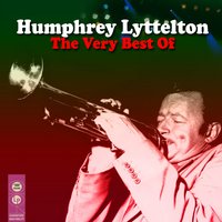 That's My Home - Humphrey Lyttelton