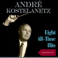 If There Is Someone Lovelier Than You - André Kostelanetz & His Orchestra
