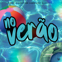 No Verão - MC Ruanzin & Mc Restrito Original & U Henrique & Love Funk & DJ Charles Original