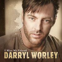Spread A Little Love Around - Darryl Worley