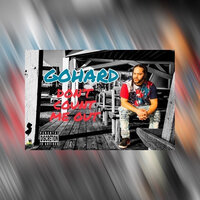 Check the Drip - Gohard & E Rock
