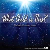 O, Come All Ye Faithful - Michael Silverman