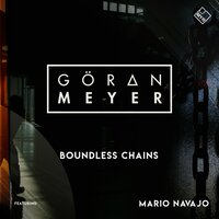 Boundless Chains - Goeran Meyer & Mario Navajo