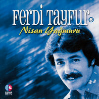 Nisan Yağmuru - Ferdi Tayfur