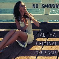 Criminal - Talitha