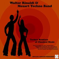 William Tell - Walter Rinaldi & Mozart Techno Band & Джоаккино Россини