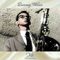 Melancholy Baby - Barney Wilen
