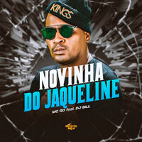 Novinha do Jaqueline - MC RD & DJ Bill