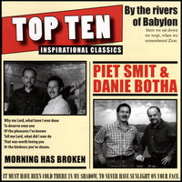 Rivers of Babylon - Piet Smit & Danie Botha