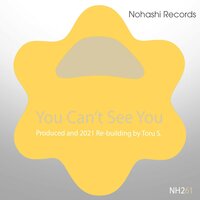 You Can't See You - Toru S.