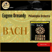 Bach: Fugue in G Minor, BWV 578 - Eugene Ormandy & Philadelphia Orchestra & Johann Sebastian Bach