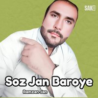 Soz Jan Baroye - Ramzan Jan