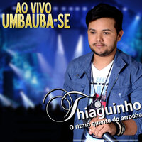 Tem Dó - Thiaguinho do Arrocha