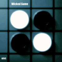 Wicked Game - IDiot Electronic & Betoko & Yasmin Hansen