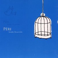 Dos Prazeres das Canções - Perí
