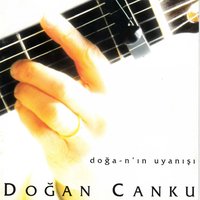 Doğa-n'ın Uyanışı - Doğan Canku