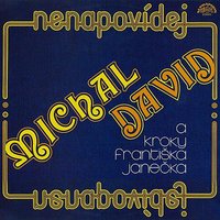 Dívka na inzerát (Wszystko czego dzis chce) - Michal David & Kroky Františka Janečka & Andrzej Mogielnicki & Eva Hurychova & Romuald Ryszard Lipko