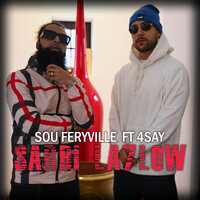 Sarbi La7low - Sou Feryville & 4Say