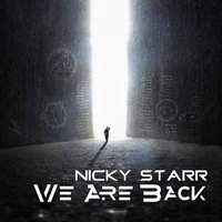 We Are Back - Nicky Starr