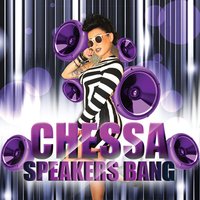Speakers Bang - Chessa