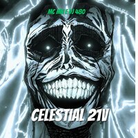 Celestial 21V - DJ 480 & MC MN