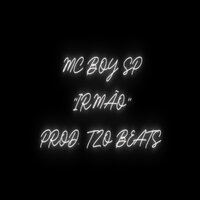 Irmão - Mc Boy SP